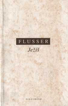David Flusser: Ježíš