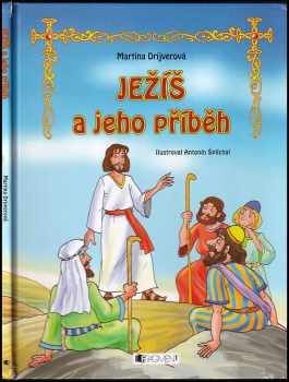 Martina Drijverová: Ježíš a jeho příběh