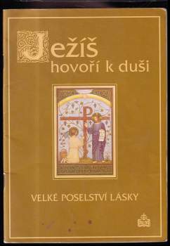 Ježíš Kristus: Ježíš hovoří k duši