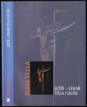 Ježíš - lékař těla i duše