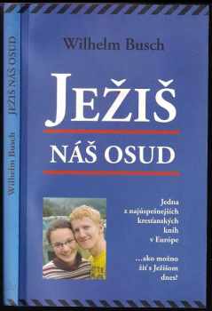 Ježiš - náš osud