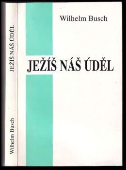 Ježíš - náš úděl