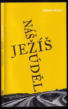 Ježíš - náš úděl