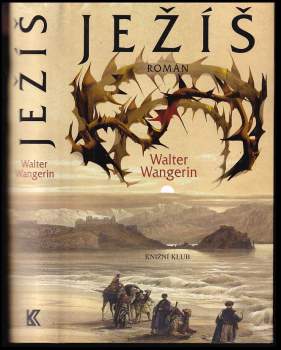 Walter Wangerin: Ježíš