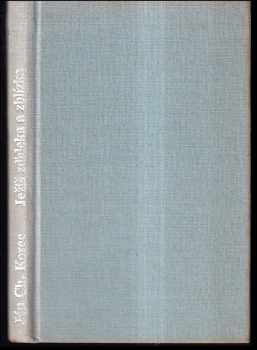 Ján Chryzostom Korec: Ježiš zďaleka a zblízka