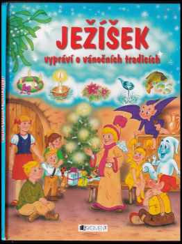 Ježíšek vypráví o vánočních tradicích