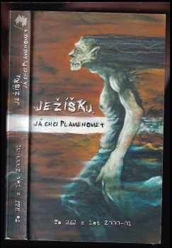 Ježíšku, já chci plamenomet