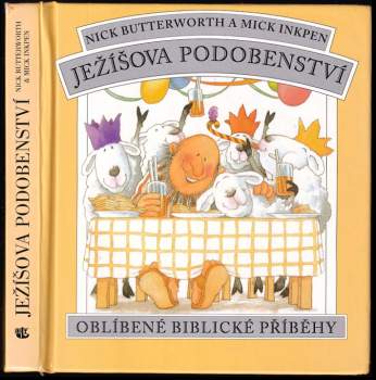 Nick Butterworth: Ježíšova podobenství