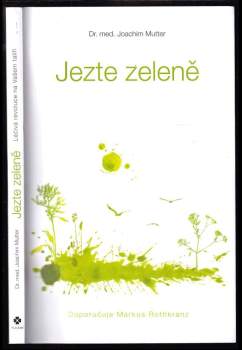 Jezte zeleně! : revoluce na talíři