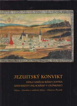 Jezuitský konvikt: sídlo Uměleckého centra Univerzity Palackého v Olomouci