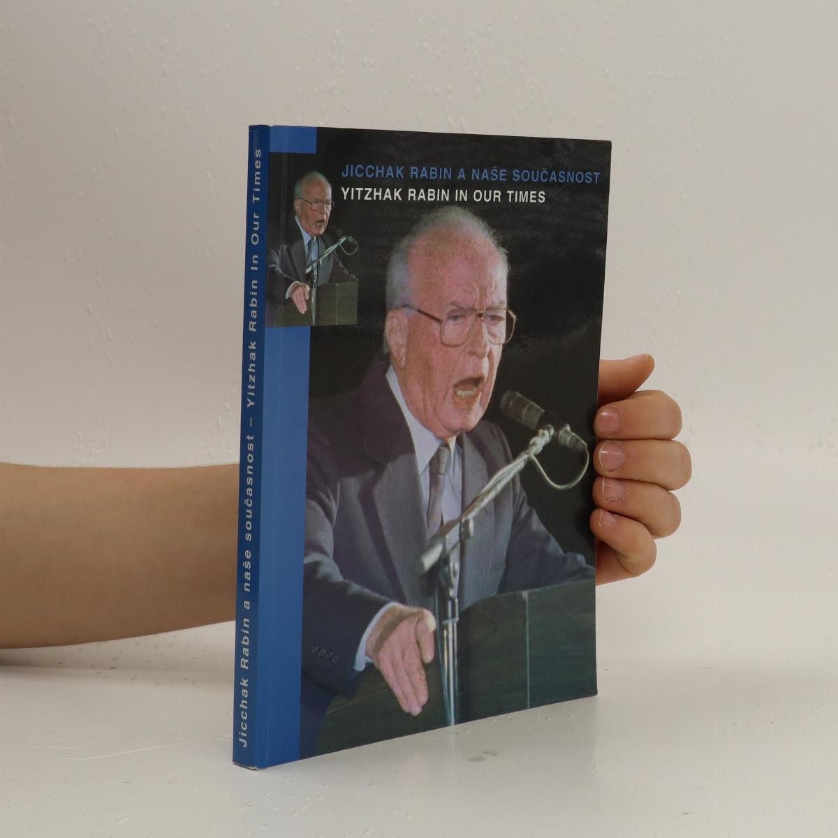 Jicchak Rabin a naše současnost