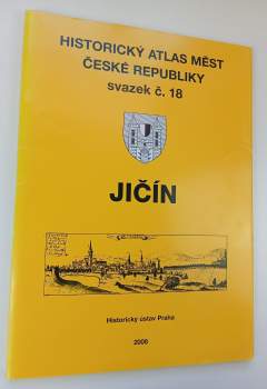 Jičín - historický atlas měst České republiky - svazek č. 18