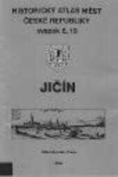 Jičín - historický atlas měst České republiky - svazek č. 18