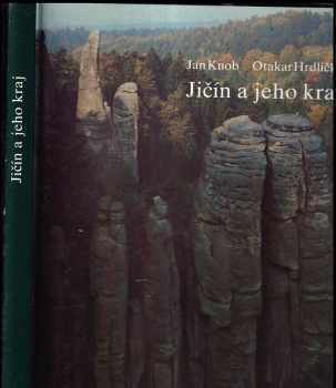 Jan Knob: Jičín a jeho kraj