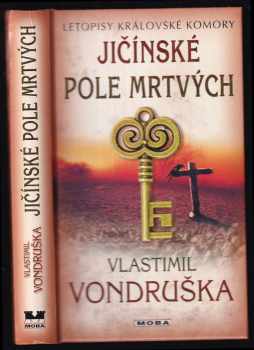 Vlastimil Vondruška: Jičínské pole mrtvých