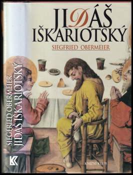 Siegfried Obermeier: Jidáš Iškariotský