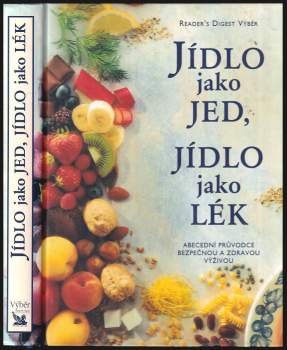 Jídlo jako jed, jídlo jako lék