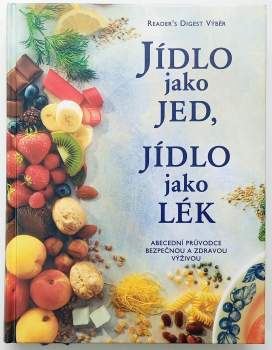 Jídlo jako jed, jídlo jako lék