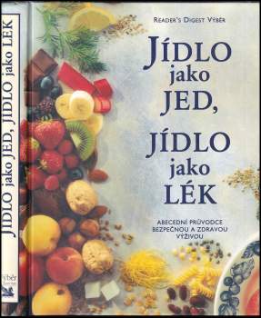 Jídlo jako jed, jídlo jako lék