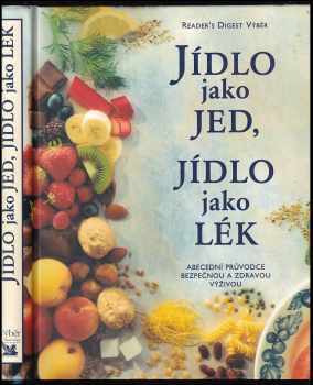 Jídlo jako jed, jídlo jako lék