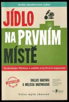Melissa Hartwig: Jídlo na prvním místě