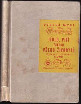 Jídlo, pití - základ všeho živobytí