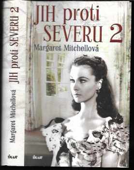 Margaret Mitchell: Jih proti Severu