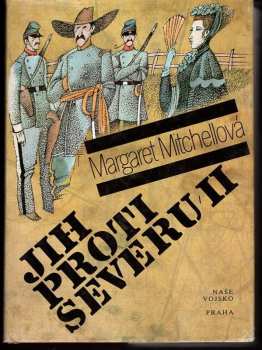 Margaret Mitchell: Jih proti Severu