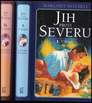 Margaret Mitchell: Jih proti Severu : Díl 1-2 KOMPLET