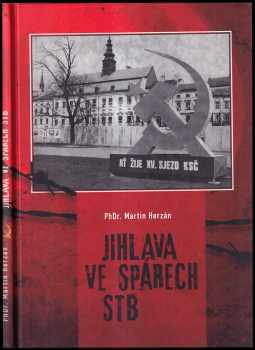 Martin Herzán: Jihlava ve spárech STB