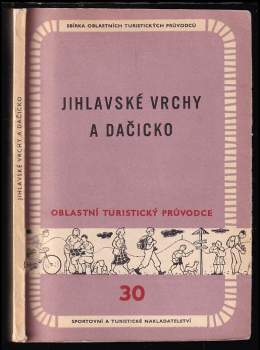 Jihlavské vrchy a Dačicko