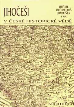 Jihočeši v české historické vědě