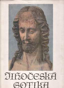 Vladimír Denkstein: Jihočeská gotika