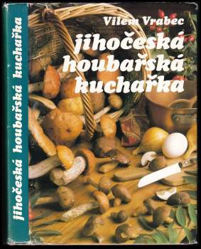 Jihočeská houbařská kuchařka
