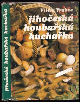 Jihočeská houbařská kuchařka