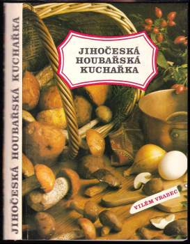 Jihočeská houbařská kuchařka