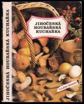 Jihočeská houbařská kuchařka