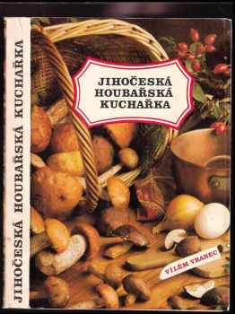 Jihočeská houbařská kuchařka