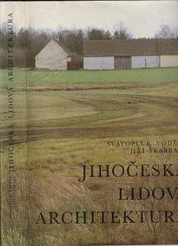 Jihočeská lidová architektura