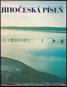 Jihočeská píseň : [fot. publ.]