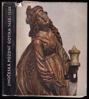 Jihočeská pozdní gotika 1450-1530