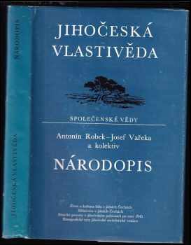 Národopis : Řada A. Národopi - Antonín Robek, Josef Vařeka (1987, Jihočeské nakladatelství) - ID: 583362