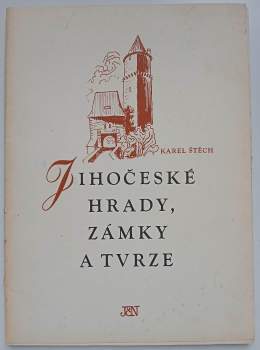 Jihočeské hrady, zámky a tvrze