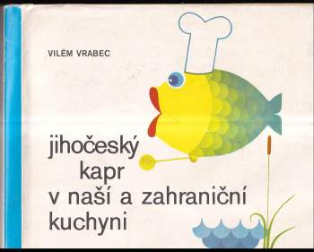 Jihočeský kapr v naší a zahraniční kuchyni