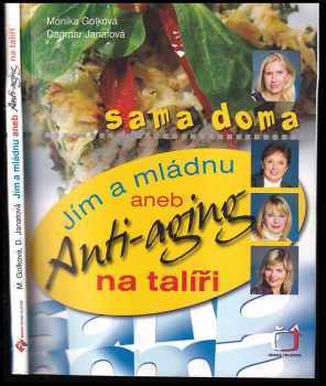 Jím a mládnu, aneb, Anti-aging na talíři