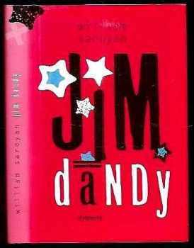 Jim Dandy - hladovějící tlouštík - William Saroyan (2000, Eminent) - ID: 464995