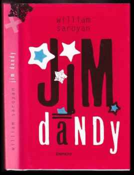 Jim Dandy : hladovějící tlouštík - William Saroyan (2000, Eminent) - ID: 590622