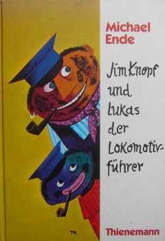 Jim Knopf und Lukas der Lokomotivführer