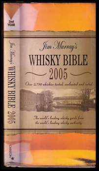 Jim Murray's Whisky Bible 2005