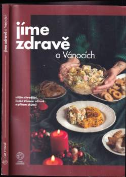 Marie Bartošová: Jíme zdravě o Vánocích